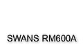 SWANS RM600A
